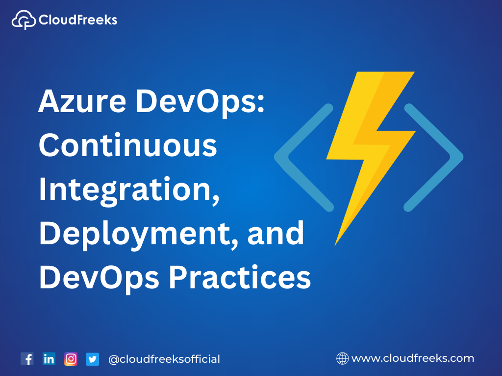 Azure DevOps: Continuous Integration, Deployment, and DevOps Practices